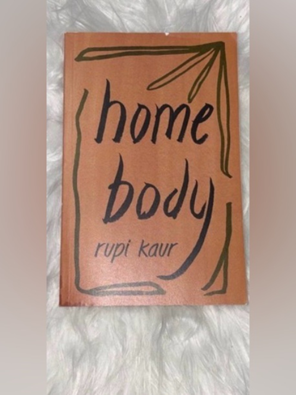Home Body by Rupi Kaur — Brown Artistic Cover